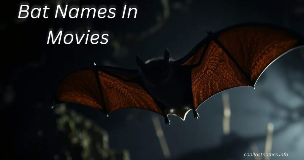 Bat Names In Movies