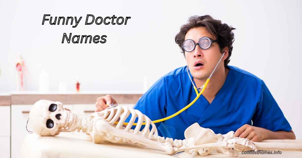 Funny Doctor Names