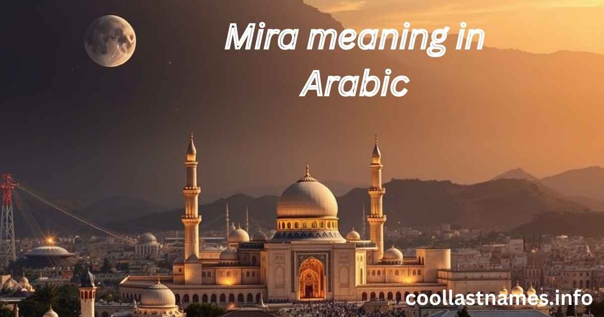 Mira meaning in Arabic