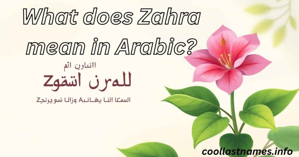 What does Zahra mean in Arabic?