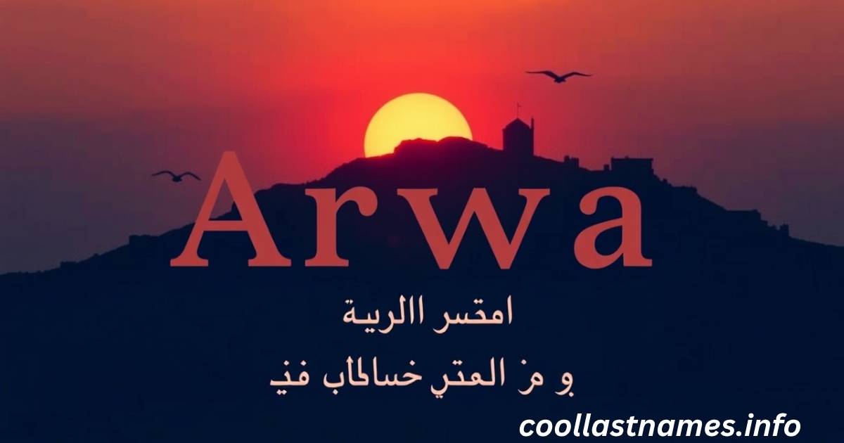 Arwa meaning in Arabic