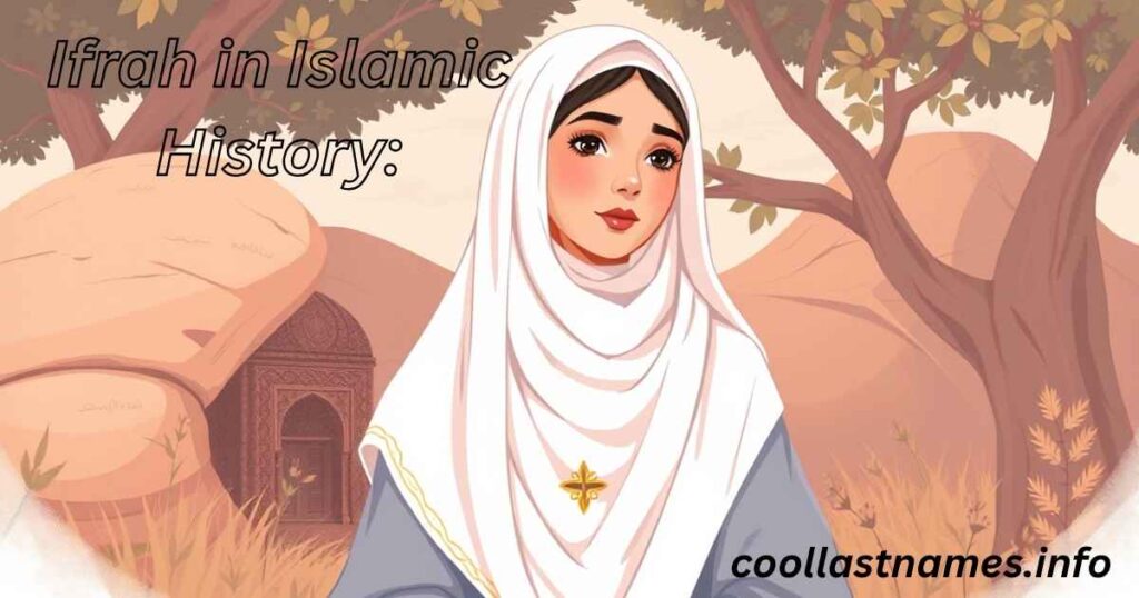 Ifrah in Islamic History: