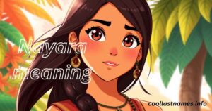 Nayara meaning