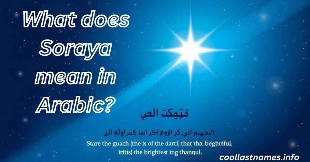 What does Soraya mean in Arabic?